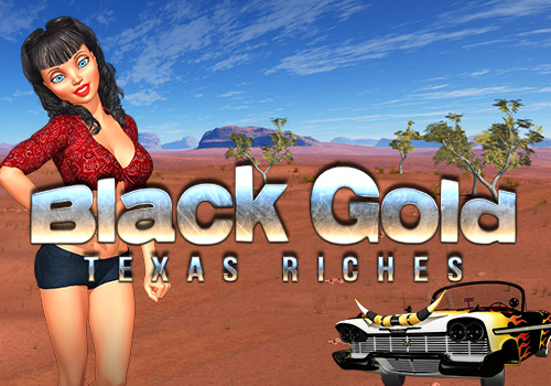 Black Gold Texas Riches