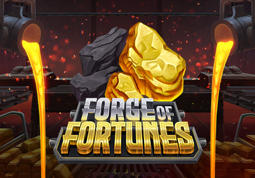 FORGE OF FORTUNES