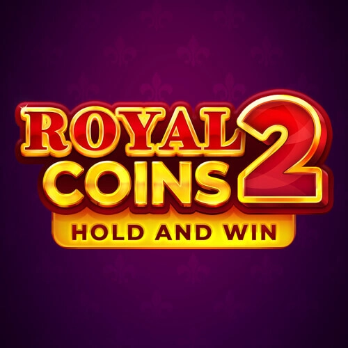 ROYAL COINS 2: HOLD AND WIN