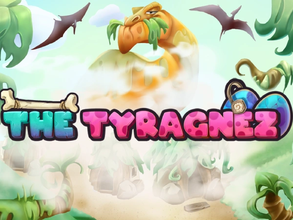 THE TYRAGNEZ