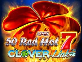 50 Red Hot 7 Clover Link