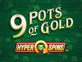 9 Pots Of Gold Hyperspins