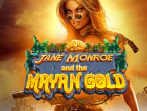 Jane Monroe and the Mayan Gold