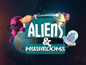 Aliens u0026 Mushrooms