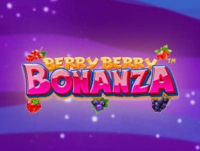 BERRY BERRY BONANZA