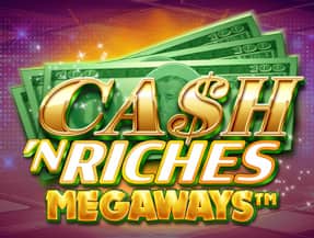 Cash u0027n Riches Megaways