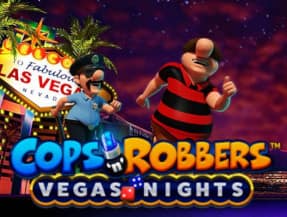 Cops n Robbers Vegas Nights