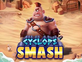 Cyclope Smash