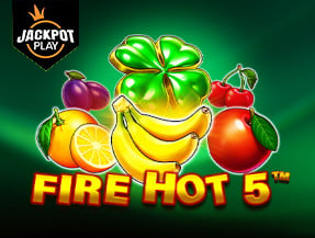 FIRE HOT 5 JACKPOT PLAY