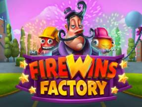 FireWins Factory