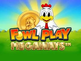 Fowl Play Megaways