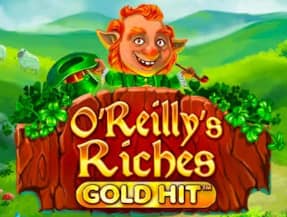 Gold Hit: Ou0027Reillyu0027s Riches