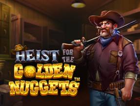 HEIST FOR THE GOLDEN NUGGET