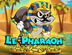 LE PHARAOH