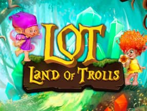 LOT Land Of Trolls