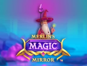 MERLINu0027S MAGIC MIRROR