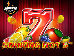 STRIKING HOT 5 JACKPOT PLAY