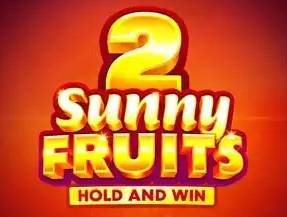 Sunny Fruits 2 Hold and Win