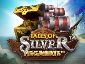 Tales of Silver Megaways