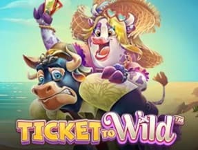 Ticket To Wild