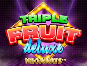 Triple Fruit Deluxe Megaways